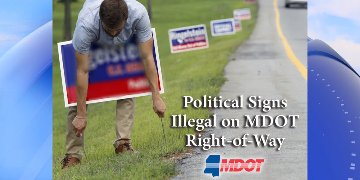 Mdot R Simpson MDOT reminds Mississippians that political signs are illegal on state ...